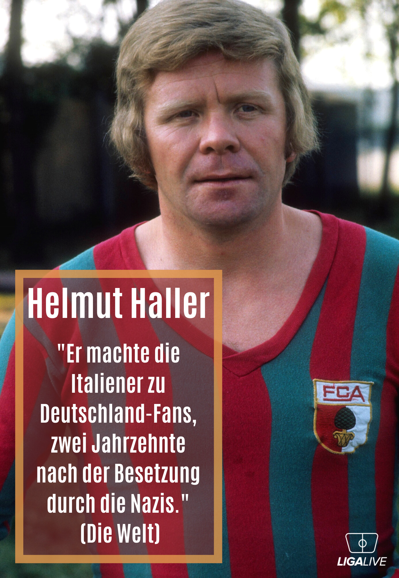 Helmut Haller am 15.07.1973 beim offiziellen Pressefoto für den FCA. Foto: Imago Images. Infografik by Ligalive / Andjela Jankovic
